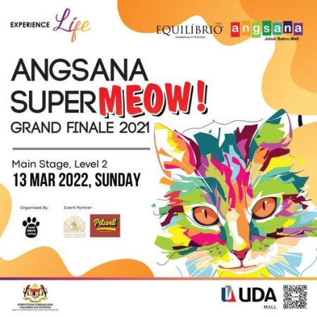 [Johor] Angsana Super Meow Grand Finale @Angsana Johor Bahru Mall.