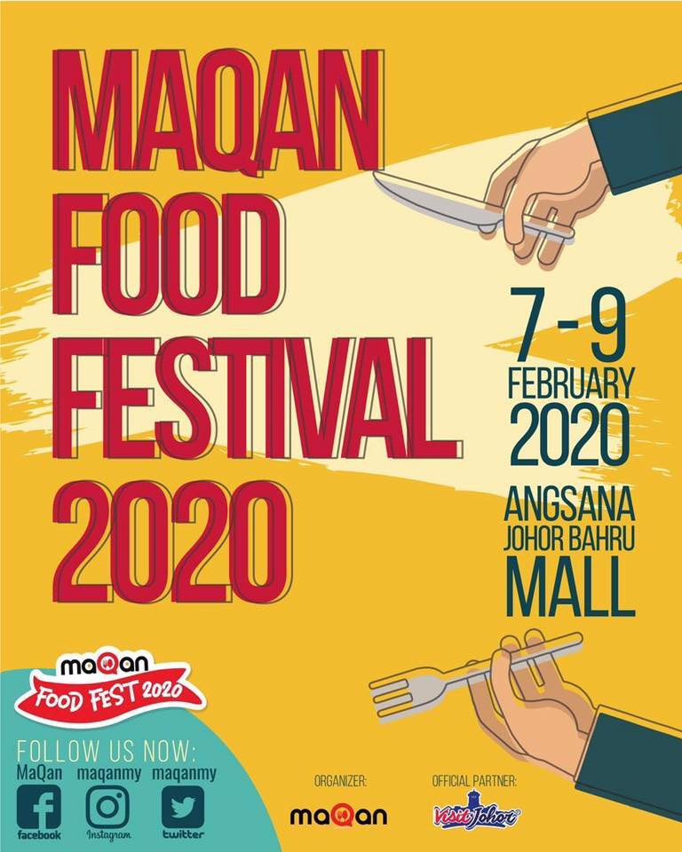[Johor] Feb 7 – 9, Maqan Food Festival 2020 @ Angsana Johor Bahru Mall