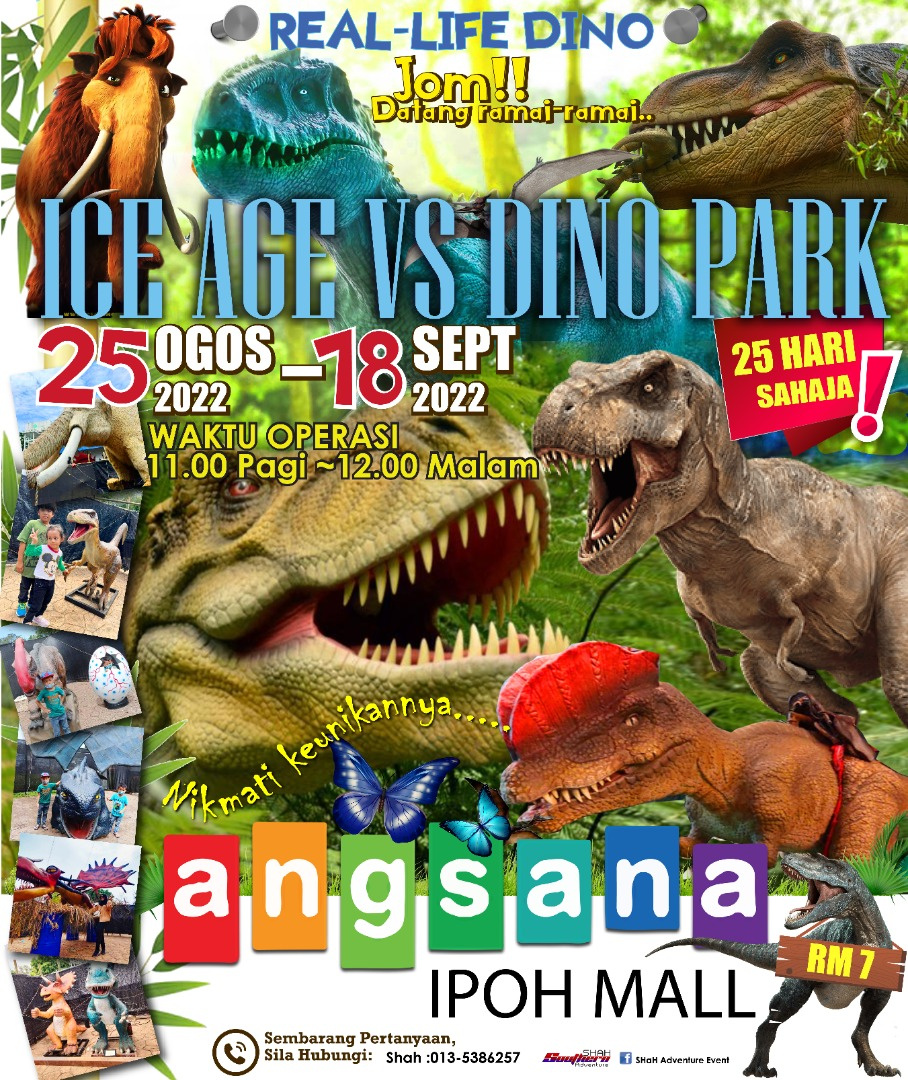 [Perak] Pameran Real-Life Dinosaur @ Angsana Ipoh Mall Jom Tengok Dinosaur!