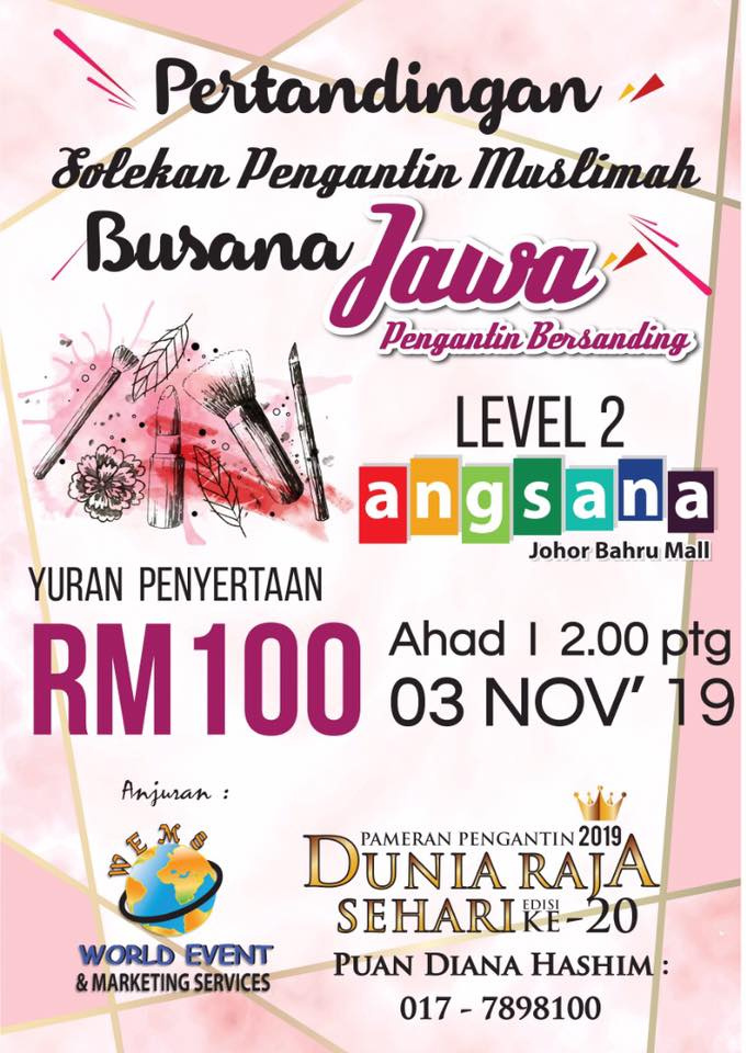 [Johor] Nov 3, Pertandingan Solekan Pengantin @ Angsana Johor Bahru Mall