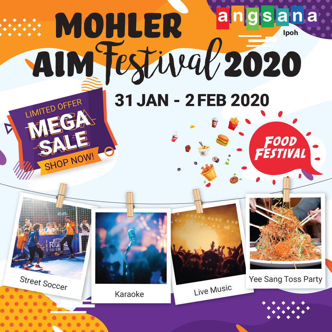[Perak] Jan 31 – Feb 2, Mohler AIM Festival 2020 @ Angsana Ipoh Mall